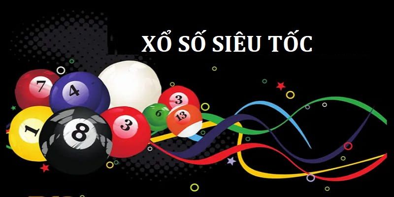 Xổ số siêu tốc