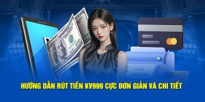 rút tiền tại KV999