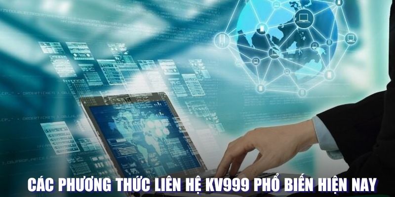 Phương thức kết nối đến KV999